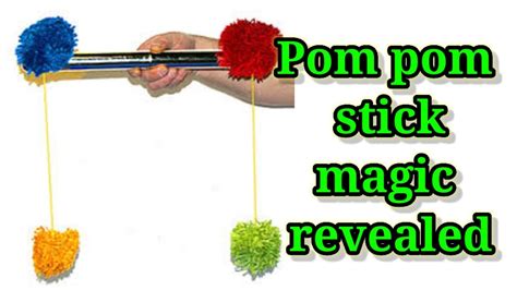 The Science Behind the Pom Pom Stick Magic Trick